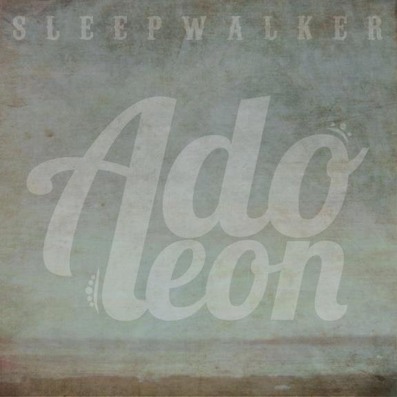 Adoleon - Sleepwalker [EP] (2012)